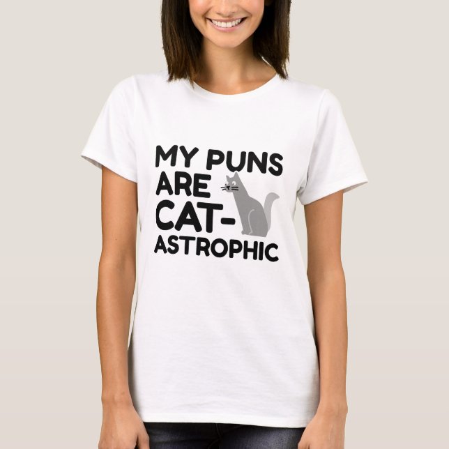 Camiseta Mis Puns son catastróficos (Anverso)