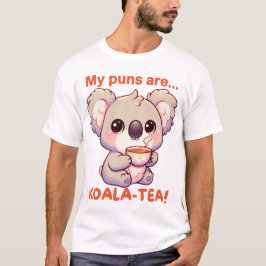 Camiseta ¡Mis Puns Son Koala-tea! Té de bebida de Koala