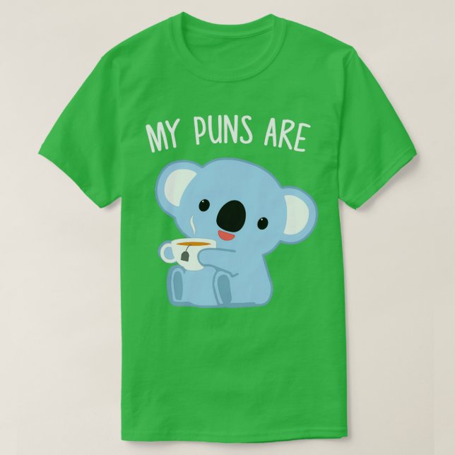 Camiseta Mis Puntajes Son Koala Tea Funny Quality Pun 1 (Diseño del anverso)