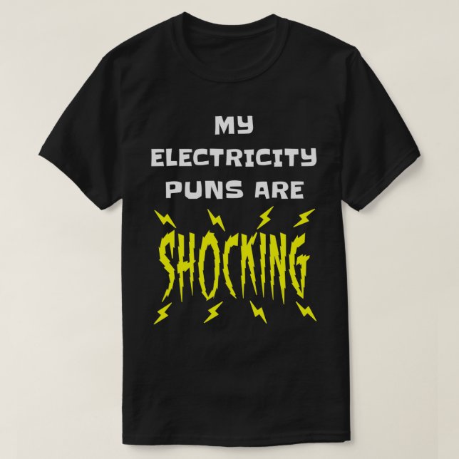 Camiseta Mis Puntas De Electricidad Son Impactantes Físicas (Diseño del anverso)