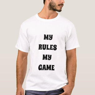 Camiseta MIS REGLAS, MI JUEGO Interesante Sigma T-Shirt