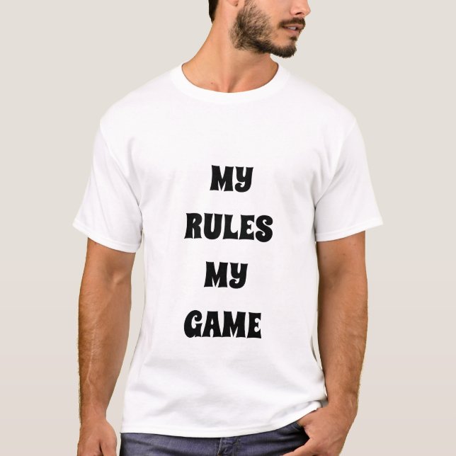 Camiseta MIS REGLAS, MI JUEGO Interesante Sigma T-Shirt (Anverso)
