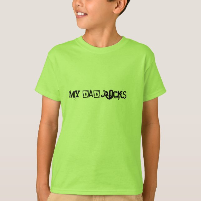 Camiseta ¡Mis rocas del papá!!! (Anverso)