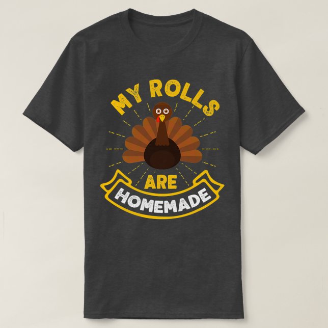 Camiseta Mis Rollos Son Graciosos Caseros (Diseño del anverso)
