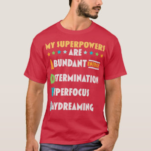 Camiseta Mis superpoderes son el TDAH Nuerodiversidad Piens
