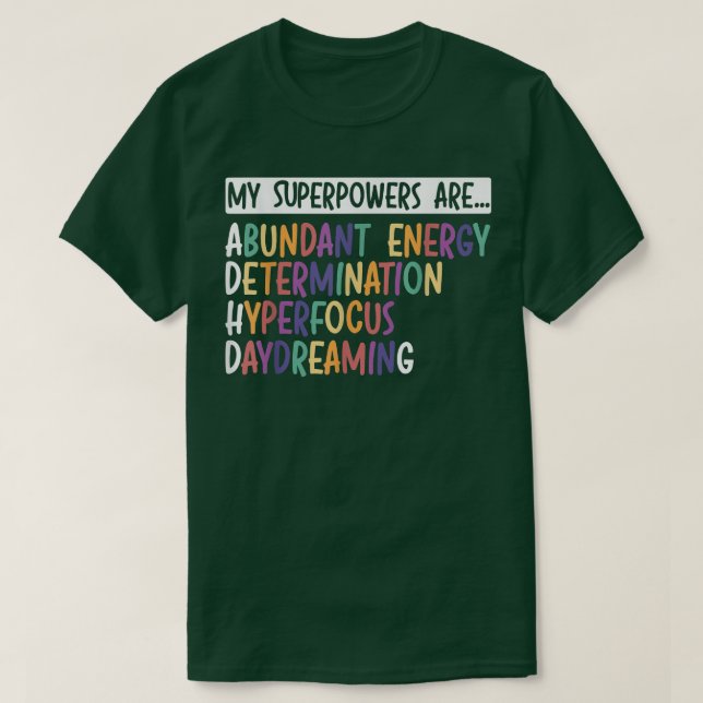 Camiseta Mis superpoderes son los guerreros del TDAH que ab (Diseño del anverso)