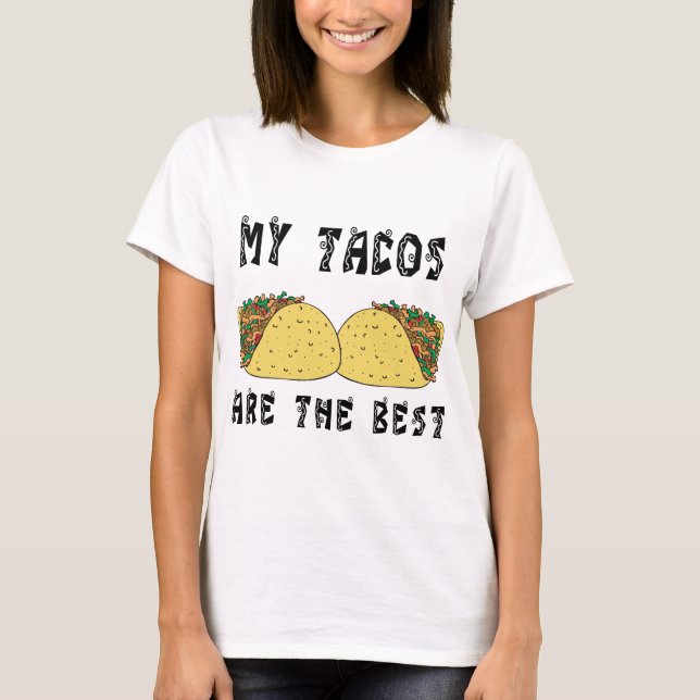 Camiseta Mis Tacos son el mejor (Anverso)