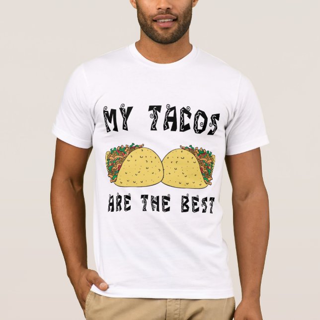 Camiseta Mis Tacos son el mejor (Anverso)