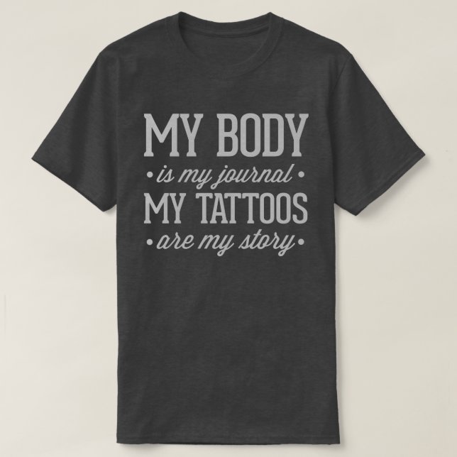 Camiseta Mis tatuajes son mi cita de la historia (Diseño del anverso)
