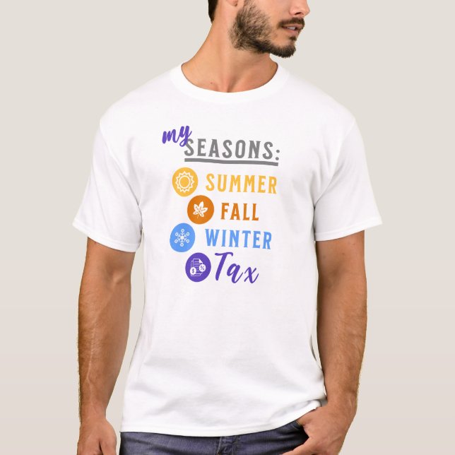 Camiseta Mis temporadas: verano, otoño, invierno...el impue (Anverso)
