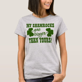 Camiseta Mis tréboles son MÁS GRANDES que los suyos