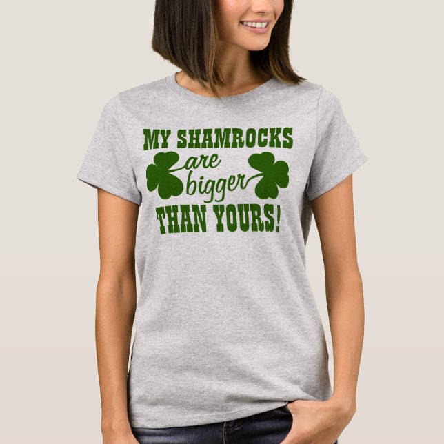 Camiseta Mis tréboles son MÁS GRANDES que los suyos (Anverso)