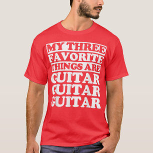 Camiseta Mis tres cosas favoritas incluyen la guitarra