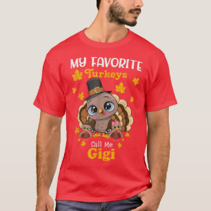 Camiseta Mis Turcos Favoritos Me Llaman Gigi Coincidiendo C