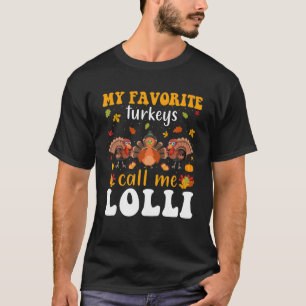 Camiseta Mis Turcos Favoritos Me Llaman Lolli Pjs De Acción