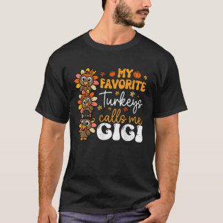 Camiseta Mis Turquía favorita me llama Gigi Groovy Thanksgi