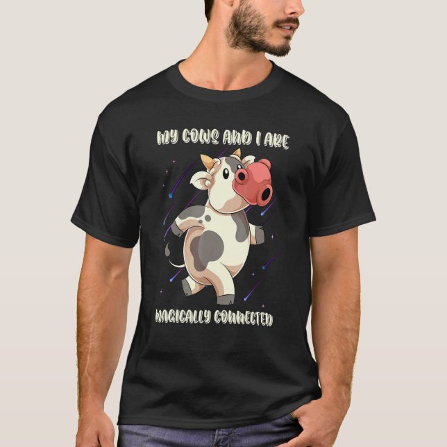 Camiseta Mis vacas y yo estamos conectados mágicamente  Gra (Anverso)