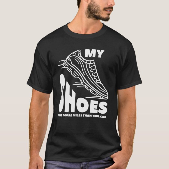 Camiseta Mis Zapatos Tienen Más Millas Que Tu Maratón De Co (Anverso)
