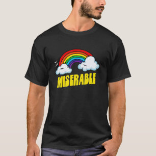 Camiseta Miserable Cute Graciosa Sarcástica Retro Vintage 8