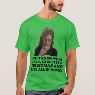 Camiseta Miseria de la Vacación de Navidad