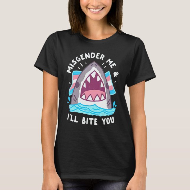Camiseta Misgender Me And I'll Bite You (Anverso)