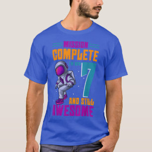 Camiseta Misión completa Ahora tengo 7 años y todavía un pa
