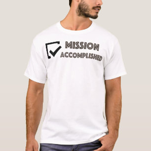 Camiseta Misión cumplida