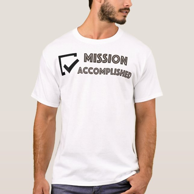 Camiseta Misión cumplida (Anverso)