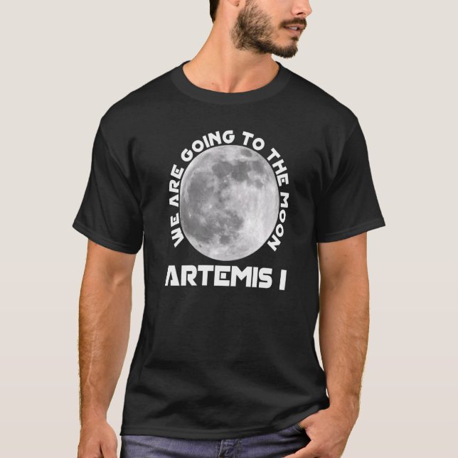 Camiseta Misión De Artemis 29 De Agosto De 2022 Vamos Al (Anverso)