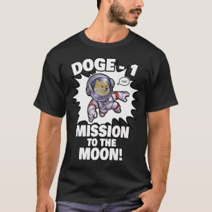 Camiseta Misión Doge1 A La Luna Dogecoin Funny Doge Cryp