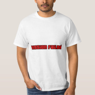 Camiseta Misión fallida, inténtalo de nuevo