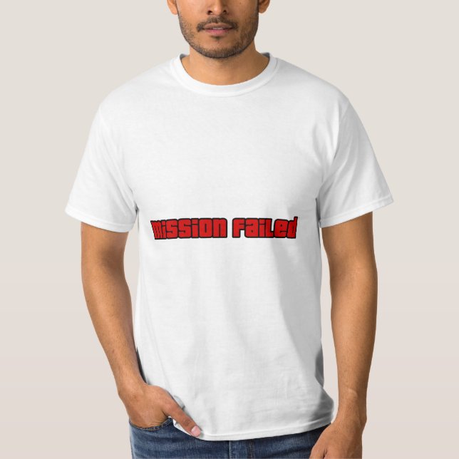 Camiseta Misión fallida, inténtalo de nuevo (Anverso)