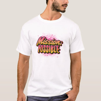 Camiseta Misión Posible escuela Inspiradora motivacional