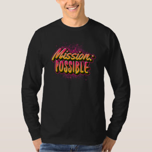 Camiseta Misión Posible escuela Inspiradora motivacional