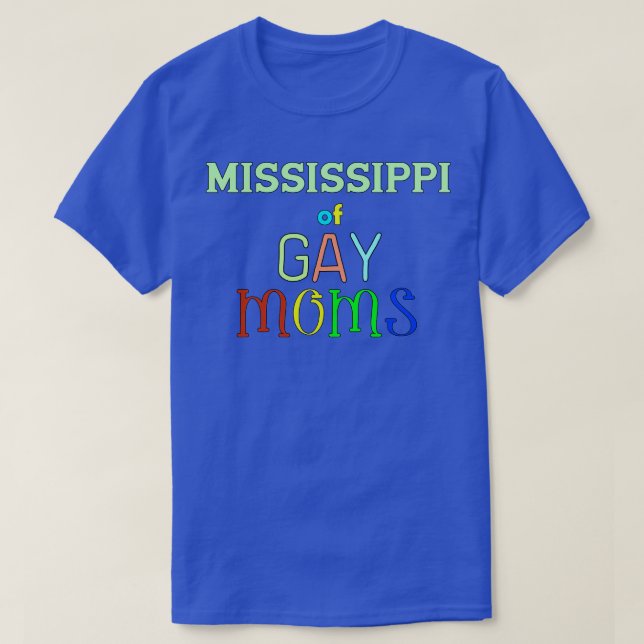 Camiseta Misisipi De Madres Gays (Diseño del anverso)