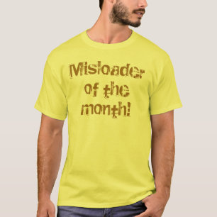 Camiseta ¡Misloader del mes!