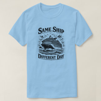 Camiseta Mismo Barco Diferente Día