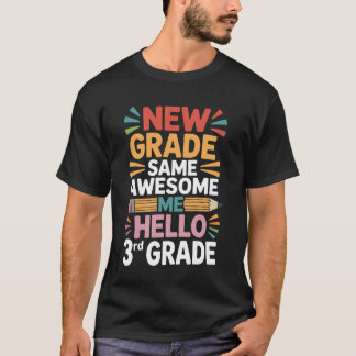 Camiseta Mismo Increíble Yo Hola 3er Grado Bienvenido de nu