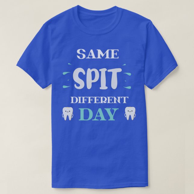 Camiseta Mismo Spit Diferente Diverso Día divertido para re (Diseño del anverso)