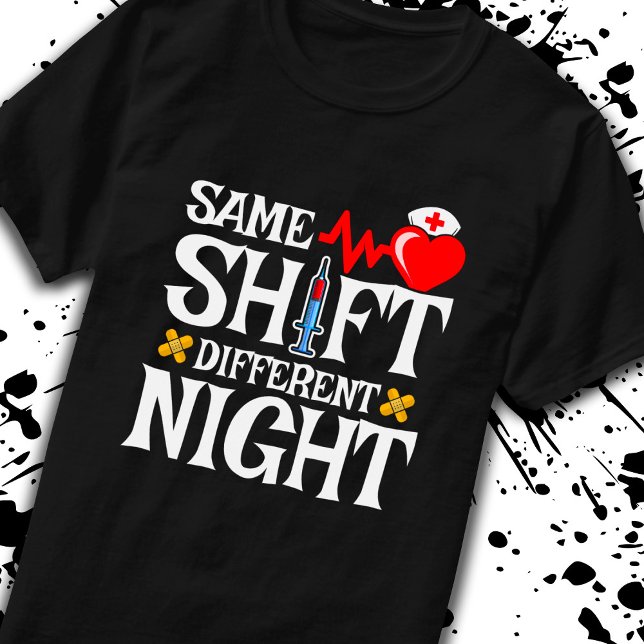Camiseta Mismo turno noche diferente - enfermera de turno d (Subido por el creador)