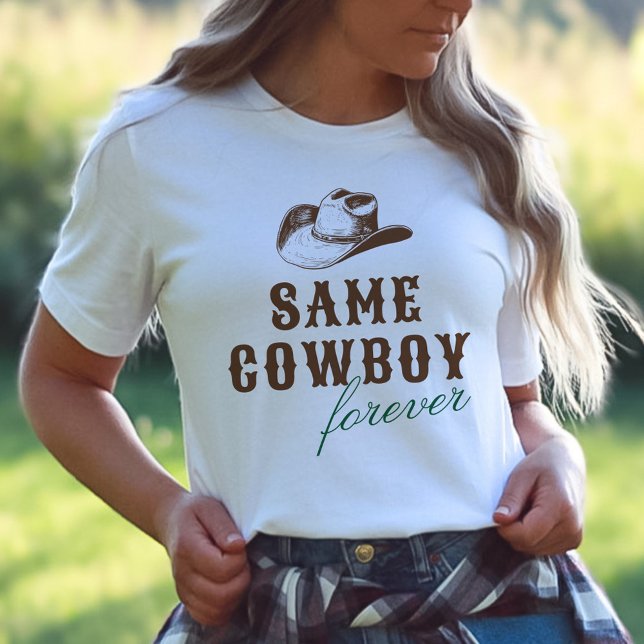 Camiseta Mismo Vaquero Para Siempre Fin De Semana De Bachel (Subido por el creador)