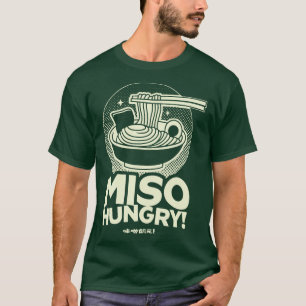 Camiseta Miso Hungry Funny Ramen Lover 1