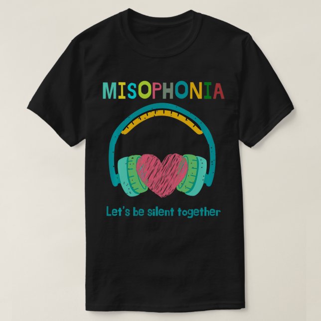 Camiseta Misophonia Let's Be Silent Together Pullover  (Diseño del anverso)