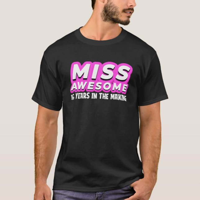 Camiseta Miss Awesome 16 Años En Marcha - Adolescente Chica (Anverso)