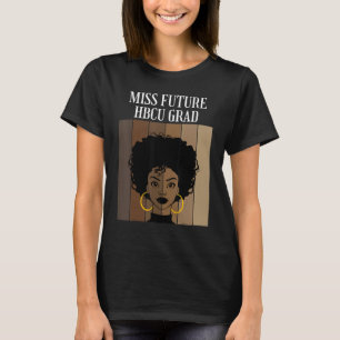 Camiseta Miss Future Hbcu Grad Histórico Colegios Negros Un