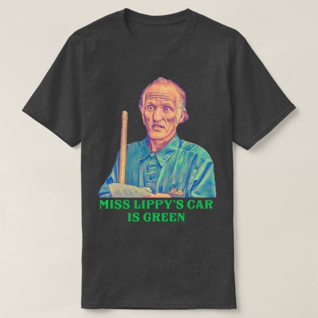 Camiseta Miss Lippys es Green Billy Madison Janitor (Diseño del anverso)