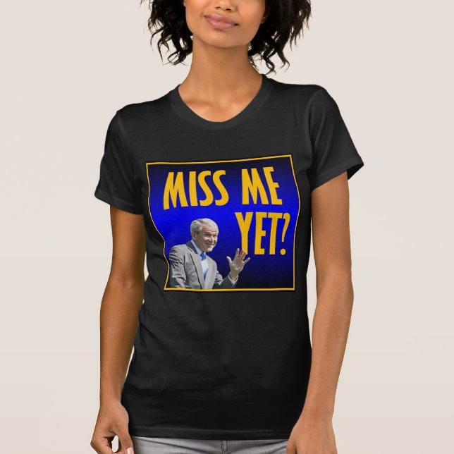 Camiseta ¿Miss Me todavía? (Anverso)