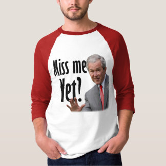 Camiseta ¿Miss Me todavía?