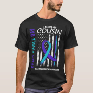 Camiseta Miss My Cousin Suicidio Prevención de Conciencia A