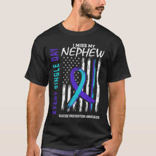 Camiseta Miss My Nephew Suicide Prevención de Conciencia Am